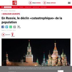 En Russie, le déclin «catastrophique» de la population - Bonjour l'Europe