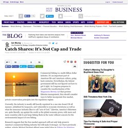 Iain Murray: Catch Shares: It's Not Cap and Trade