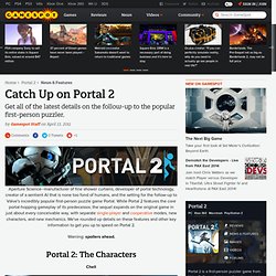 Catch Up on Portal 2 - Features at GameSpot