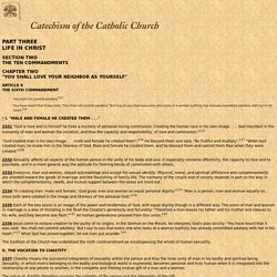 Catechism of the Catholic Church - The sixth commandment