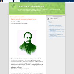 El positivismo y la física social de Auguste Comte.