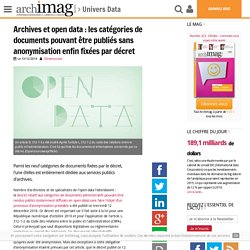 Archives et open data : les catégories de documents pouvant être publiés sans anonymisation enfin fixées par décret