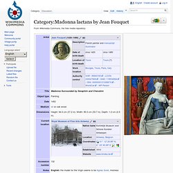 Category:Madonna lactans by Jean Fouquet