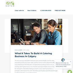What It Takes To Build A Catering Business In Calgary