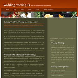 Catering your own Wedding - Catering on a budget