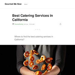 Best Catering Services in California
