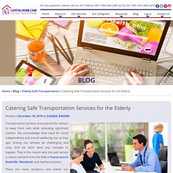 Catering Safe Transportation Services for the Elderly