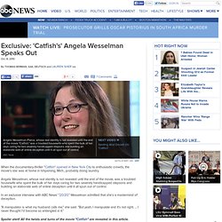 Catfish Woman Angela Wesselman on Twisted Cyber-Romance: ABC News Exclusive