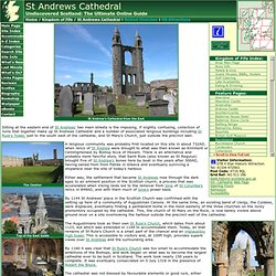 St Andrews Cathedral Feature Page on Undiscovered Scotland