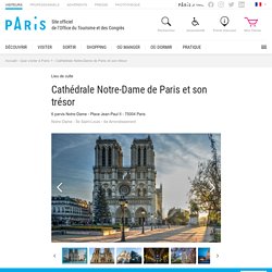 Cathédrale Notre-Dame de Paris et son trésor
