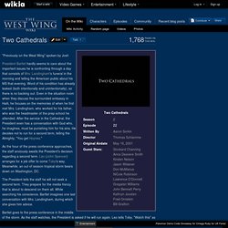 Two Cathedrals - West Wing Wiki - NBC, Martin Sheen, Allison Janney