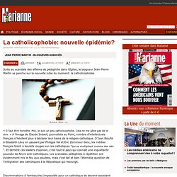 La catholicophobie: nouvelle épidémie?