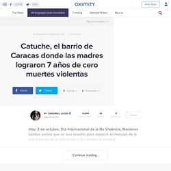 Catuche, el barrio de Caracas donde las madres lograron  7 años de cero muertes violentas