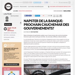 Napster de la banque: prochain cauchemar des gouvernements ?