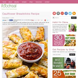 Cauliflower Breadsticks Recipe