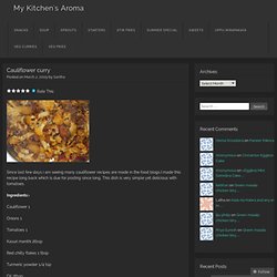 Cauliflower curry « My Kitchen's Aroma