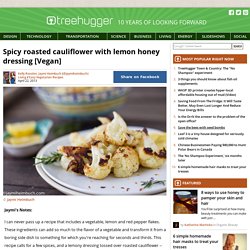 Spicy roasted cauliflower with lemon honey dressing [Vegan]