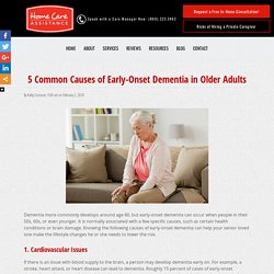 5 Causes of Early-Onset Dementia in the Elderly