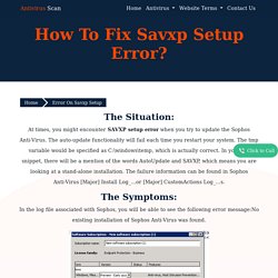 Causes And The Solution Methods For SAVXP Setup Error