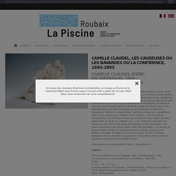 Camille CLAUDEL, Les Causeuses ou Les Bavardes ou La Confidence, 1893-1895 - Roubaix La Piscine