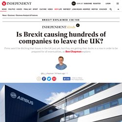 Is Brexit causing hundreds of companies to leave the UK?