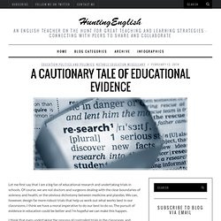 A Cautionary Tale of Educational Evidence