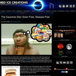 The Caveman Diet: Grain Free, Disease Free