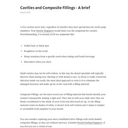 Cavities and Composite Fillings - A brief – Telegraph