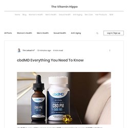 cbdMD Everything You Need To Know