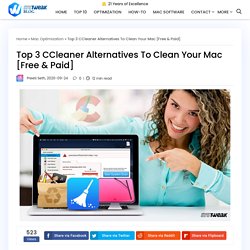 Top 3 CCleaner Alternatives To Clean Your Mac [Free & Paid]