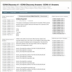 CCNA Discovery 4.1 - CCNA Discovery Answers - CCNA 4.1 Answers: CCNA 2 Final V4.1