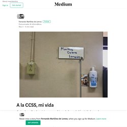 A la CCSS, mi vida – Fernando Martínez de Lemos