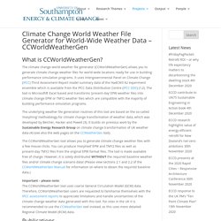 Climate Change World Weather File Generator for World-Wide Weather Data - CCWorldWeatherGen - University of Southampton Blogs