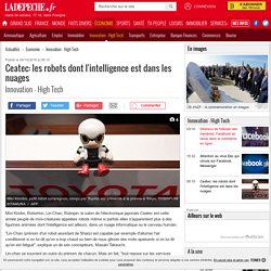 Ceatec: les robots dont l'intelligence est dans les nuages - 04/10/2016 - ladepeche.fr