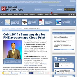 Cebit 2014 : Samsung vise les PME avec son app Cloud Print