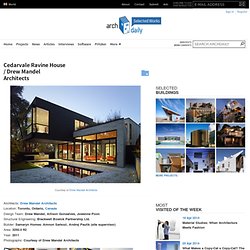 Cedarvale Ravine House / Drew Mandel Architects