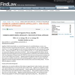 NOS. 07–11–00034–CR; 07–11–00035–CR - CEDRICK LAMONT SMITH APPELLANT v. THE STATE OF TEXAS APPELLEE - TX Court of Appeals