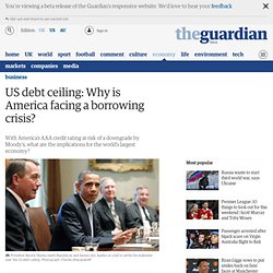 US debt ceiling: Why is America facing a borrowing crisis?