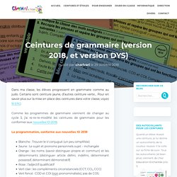 Nouvelles ceintures de grammaire v2018 (avec version DYS)