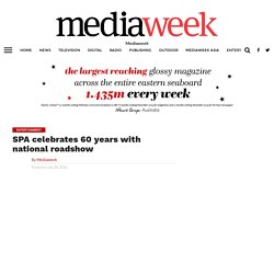 SPA celebrates 60 years with national roadshow - Mediaweek
