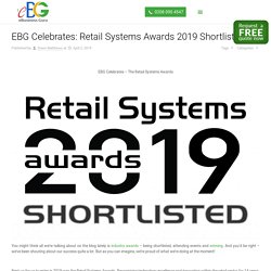 EBG Celebrates: Retail Systems Awards 2019 Shortlist