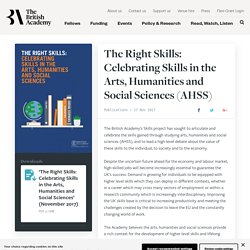 The Right Skills: Celebrating Skills in the Arts, Humanities and Social Sciences (AHSS)