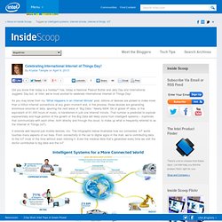 Celebrating International Internet of Things Day! - Inside Scoop