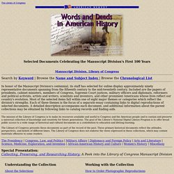 Words and Deeds in American History: Selected Documents Celebrating the Manuscript Division's First 100 Years
