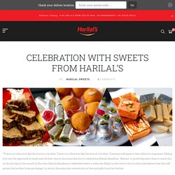 CELEBRATION WITH SWEETS FROM HARILAL’S – Harilal Sweets: Best Sweet Shop & Veg Restaurant in Patna