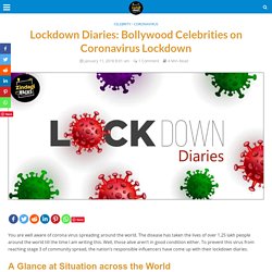 Lockdown Diaries: Bollywood Celebrities on Coronavirus Lockdown