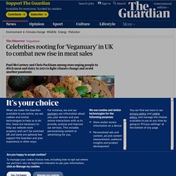 Celebrities rooting for ‘Veganuary’ in UK to combat new rise in meat sales