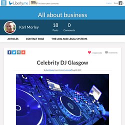 Celebrity DJ Glasgow