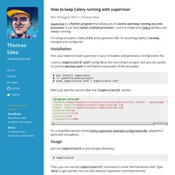 How to keep Celery running with supervisor - Thomas Sileo
