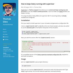 How to keep Celery running with supervisor - Thomas Sileo